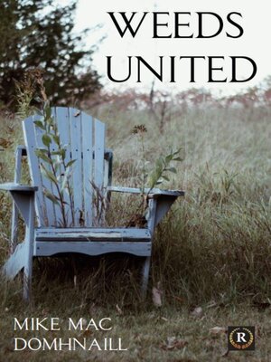 cover image of Weeds United
